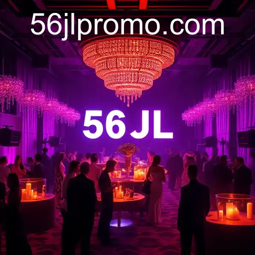 Exclusive Events: Unveiling the Allure of 56JL